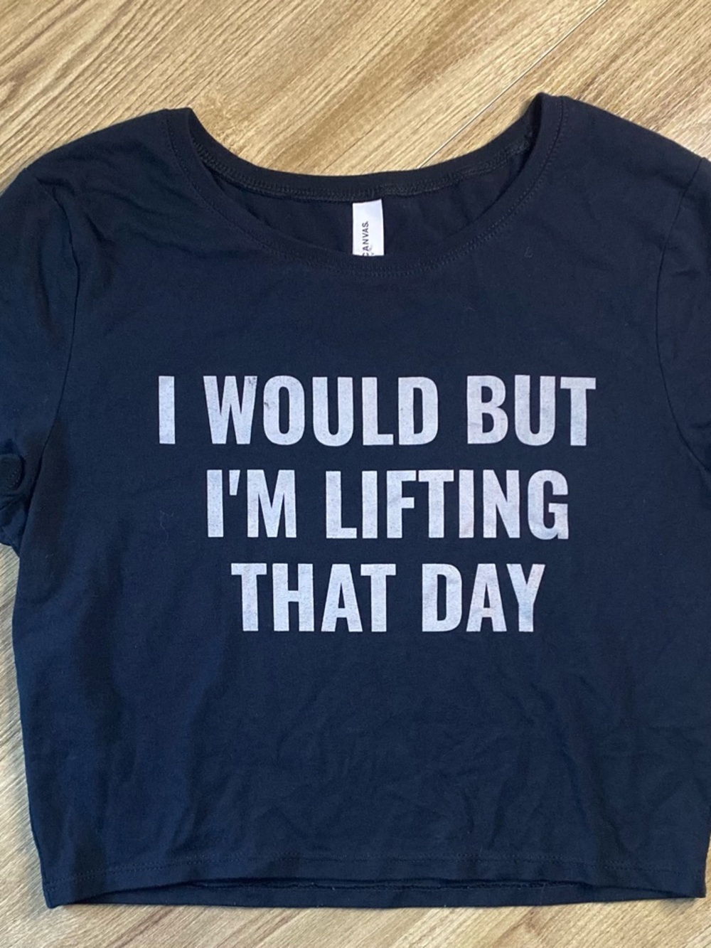 Medium Graphic Crop Tee - I Would But I'm Lifting That Day